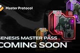 Exciting Sneak Peek at Genesis Master Pass: FreeMint & Unlock Multiple Rewards
