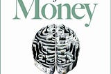 The Psychology of Money (10/10)