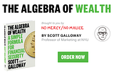 The Algebra of Wealth: Don’t follow your passion — Follow your talent