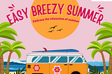 Bundle Alert: Easy Breezy Summer Bundle