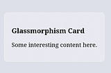 Glassmorphism Cards: A Guide to the Trendy UI Design Effect