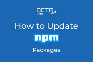 How to Update NPM Packages