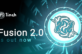 1inch Fusion 2.0 revolutionizes swap efficiency for users