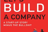 Very concise review of the book Lets build a company (7 minutes reviews of Indian startup books- a…