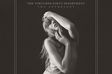 Album Review | ‘The Tortured Poets Department: The Anthology’ by Taylor Swift