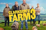 Review: Clarkson’s Farm Season 3 — Part 2