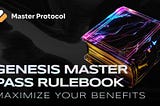 Genesis Master Pass Rulebook: Maximize Your Benefits