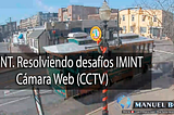 💥🔥 # OSINT: Cómo resolver retos IMINT a partir de una foto obtenida de una cámara web (CCTV)