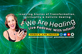 The We Are Healing: Live Podcast Launches Friday, 5.3.2024