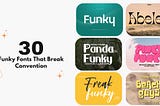30 Funky Fonts That Break Convention