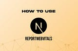 How to Use ReportWebVitals with Analytics Tool