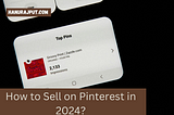 How to Sell on Pinterest in 2024?