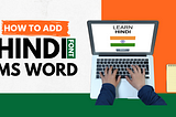 How to Add Hindi Fonts in Microsoft Word