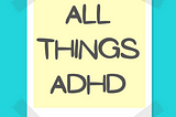 All Things ADHD Writers: Pub Updates & Series Submission Call!