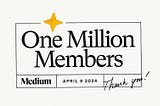 Thank you for one million members