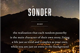 The Unlikely Success of “Sonder”