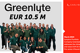 Funding Climate Solutions: Greenlyte’s €10.5M Pre-Series A Round