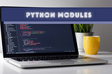 Lesser-Known Python Modules That Every Developer Should Know