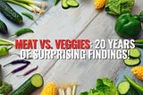 New 20-Year Study Confirms: Ditching Meat Could Transform Your Health