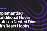 Implementing Conditional Hover States in Nested Divs with React Hooks