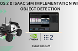 ISAAC SIM & ROS2 FOR LIMO ROBOT