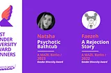 WINGS Gender Diversity Award Winners Psychotic Bathtub by natsha and A Rejection Story by Faezeh