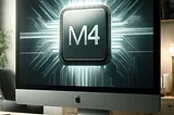 Apple’s M4 Chips Set to Transform Tech Landscape