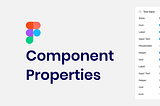 A complete guide to Figma components properties