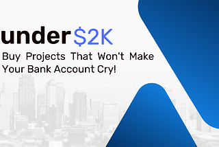 Uncover Your Potential: Under2k.co — Where Dreams Meet Affordability!