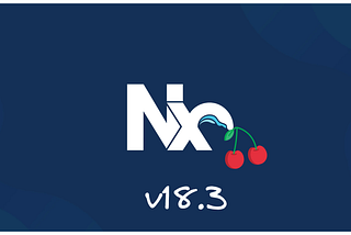 🍒 Cherry-Picked Nx v18.3 Updates