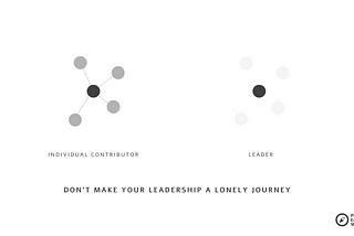 Being a leader is a lonely journey