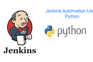 Manage Jenkins Using Python