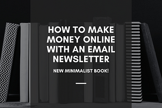 How to Make Money Online With an Email Newsletter