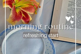 Refreshing Habits to Brighten Your Morning Routine