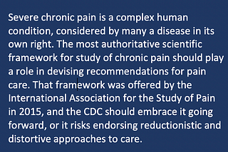 Our Response to the CDC’s Request for Comment on Management of Acute and Chronic Pain: