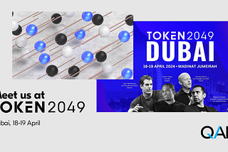 Meet the QANplatform Team at Token2049 in Dubai
