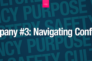 The Happy Company #3: Navigating Conflict in Teams