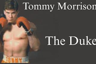Tommy Morrison: The Rise and Fall of the Duke