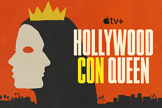 AppleTv+’s Hollywood Con Queen Proves All that Glitters is not Gold