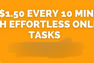 Earn $1.50 Every 10 Minutes with Effortless Online Tasks | Explore Lucrative Income Opportunities…
