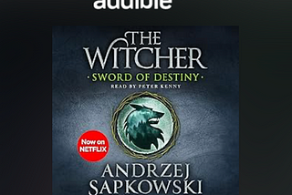 Exploring the Depths of Destiny: A Review of Andrzej Sapkowski’s ‘Sword of Destiny