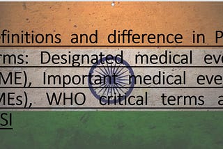 Definitions and difference in PVG terms: Designated medical event (DME), Important medical events…