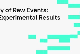 A Little Journey of Raw Events: From Logs to Experimental Results