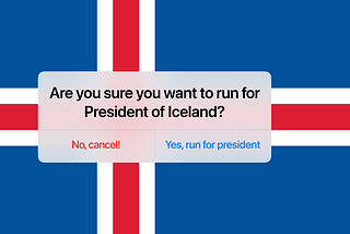 A fake confirmation modal asking users if they’re sure they want to run for president