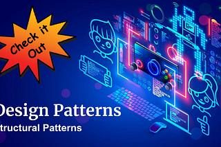 Design Patterns-Structural Patterns