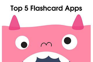 Top 5 Flashcard Apps to Elevate Your Language Learning