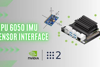 ROS2 Humble MPU6050 IMU Sensor Interface for NVIDIA Jetson Nano