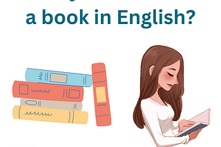 English Learning: Tips for Reading a Book in English
