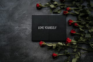 Why we Should Love Ourselves?