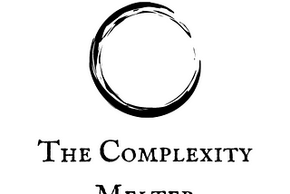 About Me, the Complexity Melter